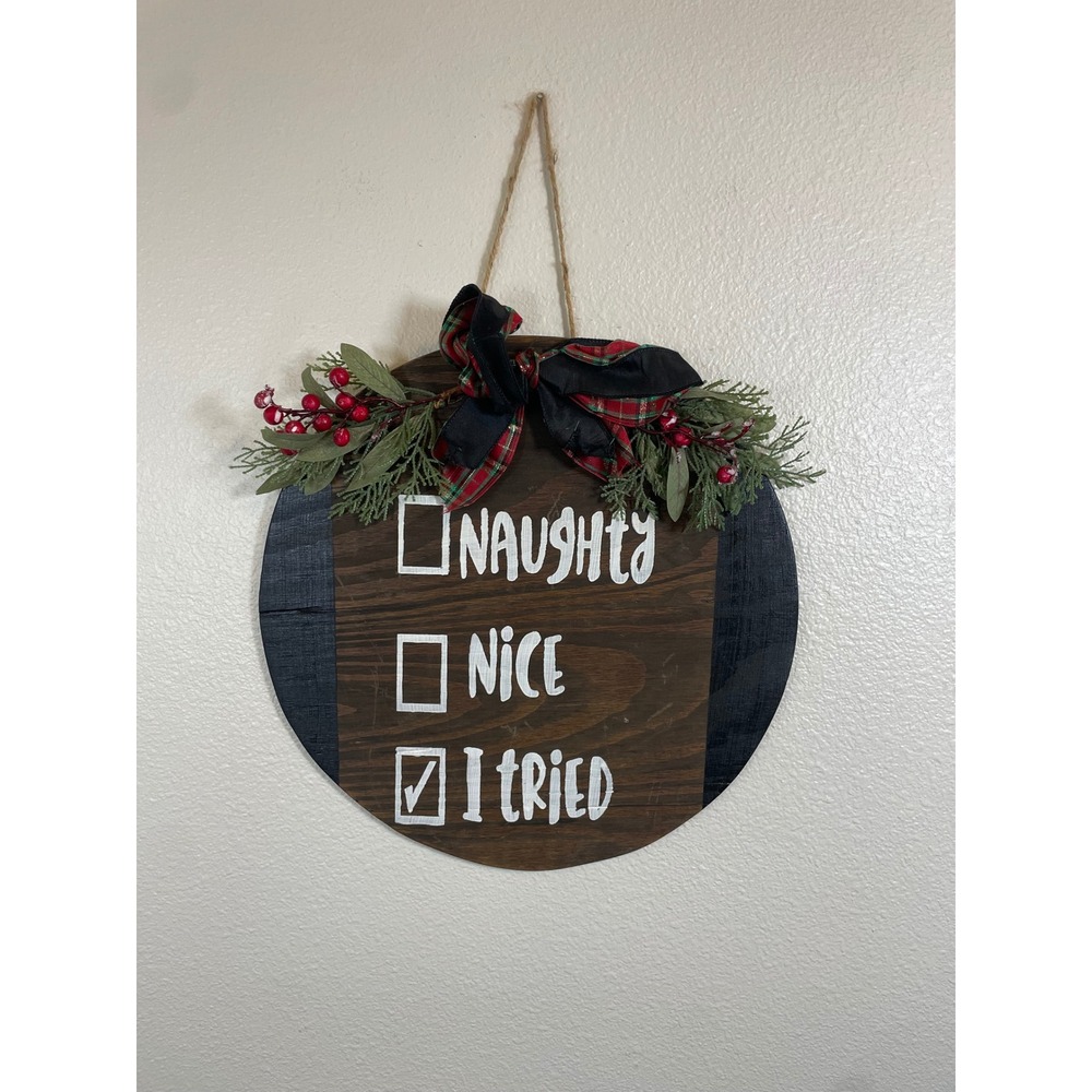 Round Wood Christmas Sign Naughty Nice I Tried Checkbox Rustic Holiday Decor‎